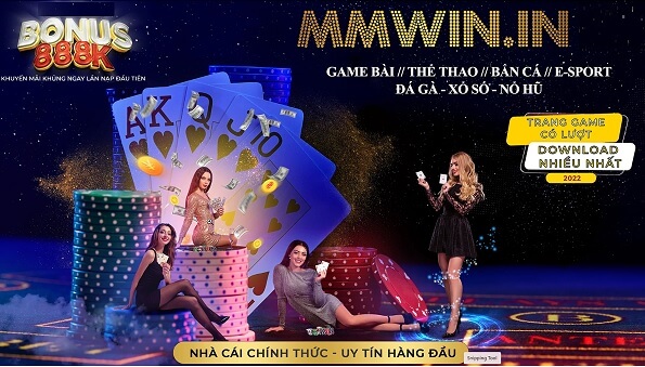 MMWIN – Cổng game đổi thưởng giải trí hàng đầu tại Châu Á